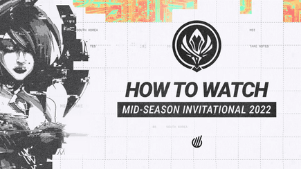 How to watch Mid-Season Invitational 2022